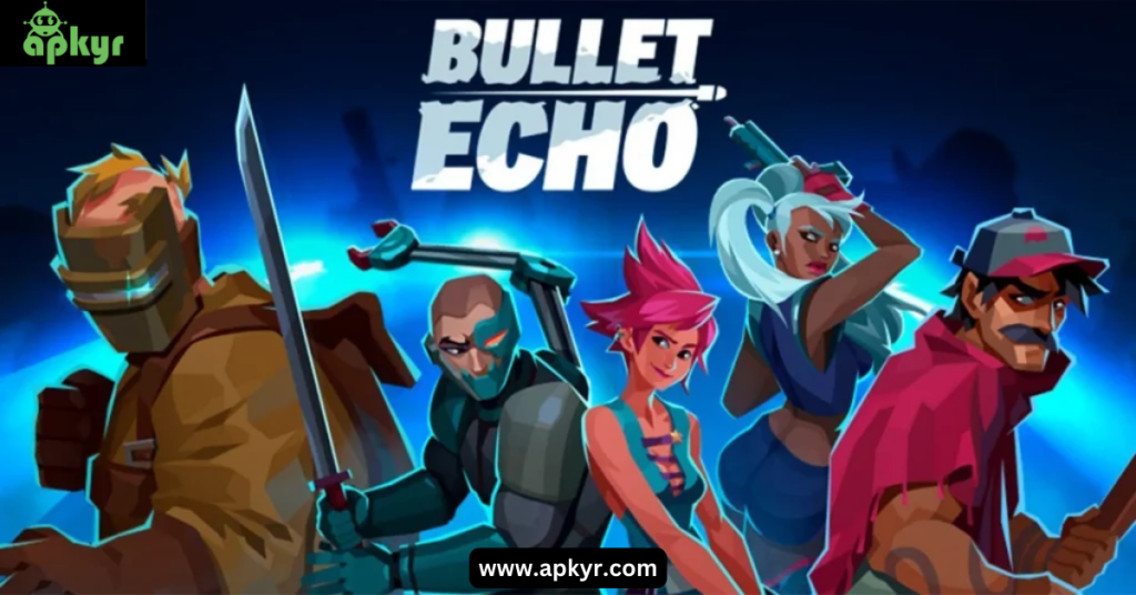 Bullet Echo Mod APK 2023