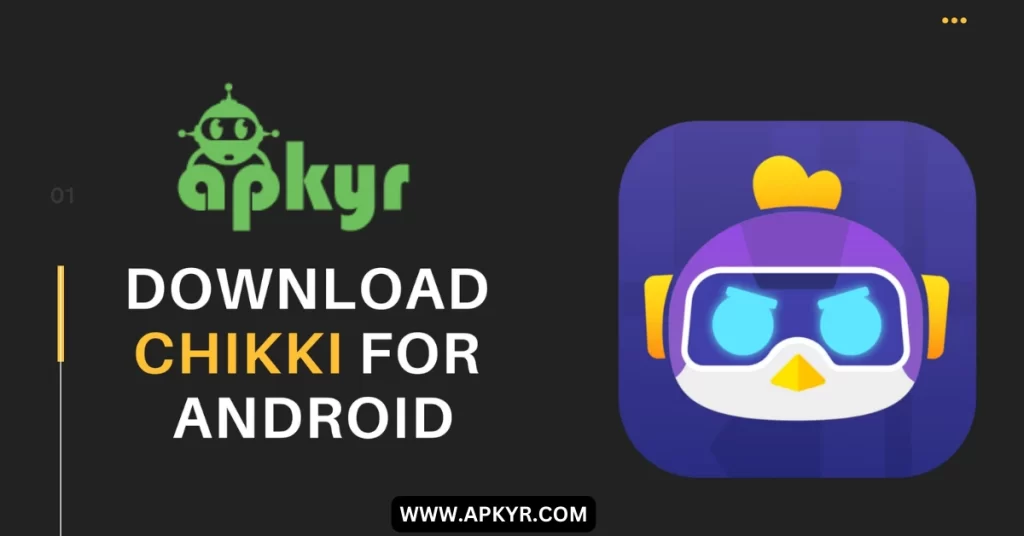 Features of Chikki App